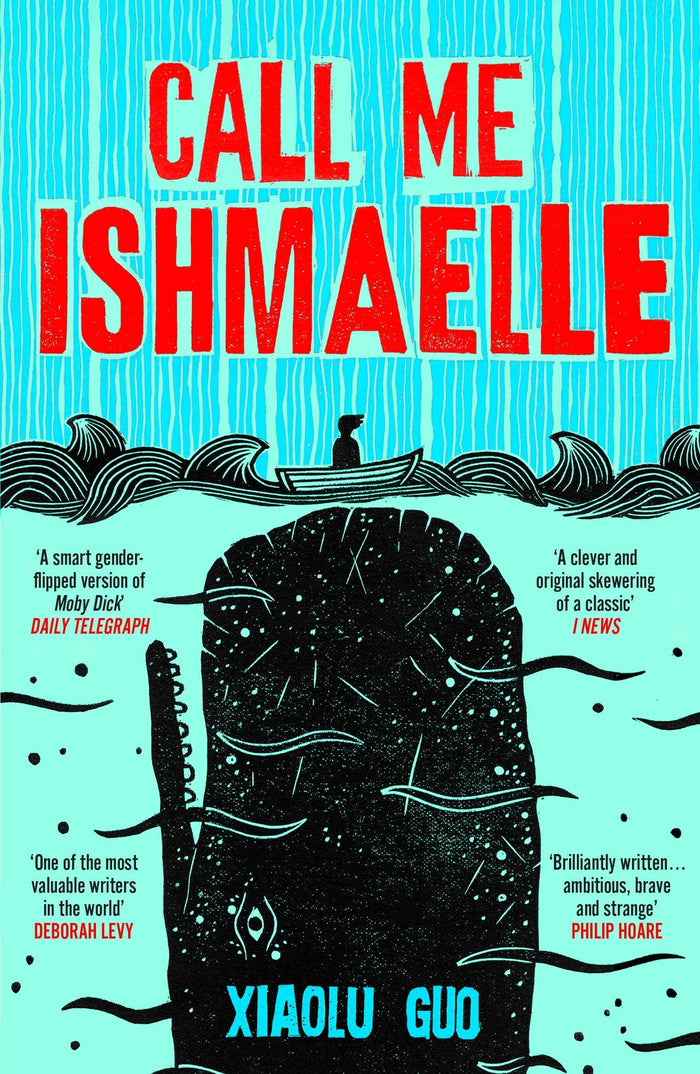 Call Me Ishmaelle by Xiaolu Guo - Paperback cover