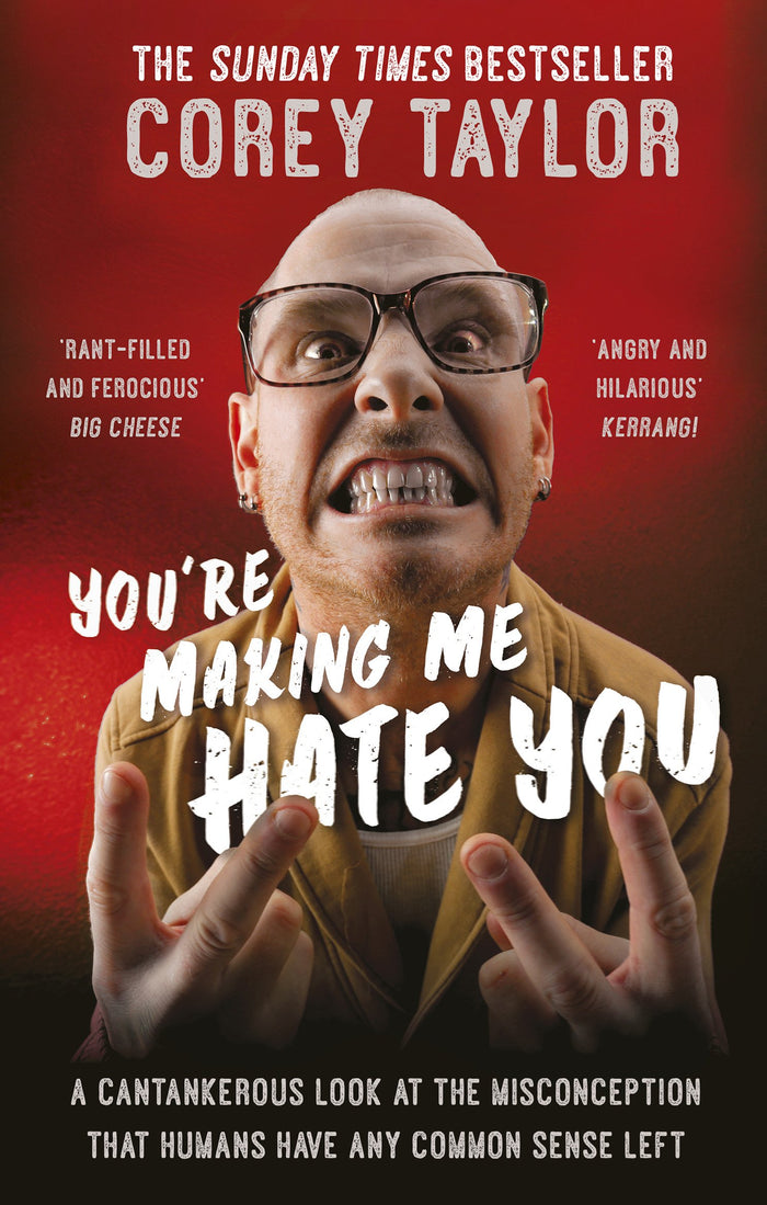 You're Making Me Hate You by Corey Taylor - Paperback cover