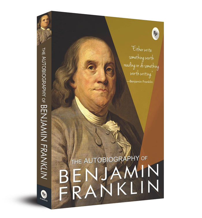 By Benjamin Franklin The Autobiography of Benjamin Franklin by Benjamin Franklin - Paperback cover