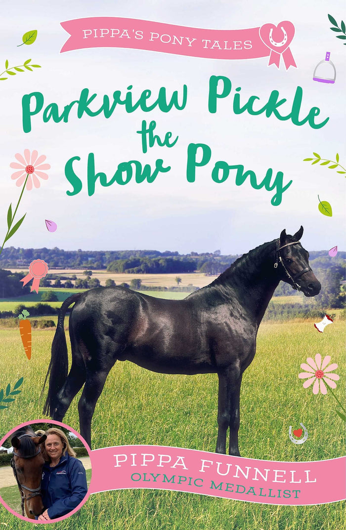 Parkview Pickle the Show Pony (Pippa's Pony Tales) by Pippa Funnell - Paperback cover