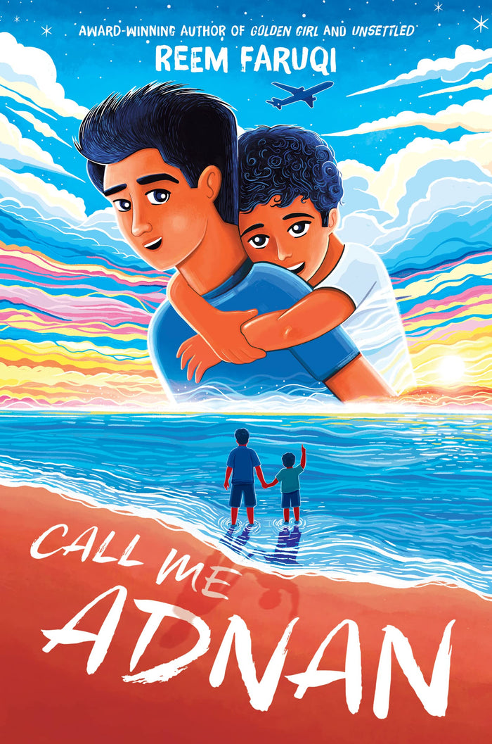 Call Me Adnan: An Emotional Novel in Verse for Middle Grade Readers about a Pakinstani American Family's Grief and Healing by Reem Faruqi - Hardcover cover