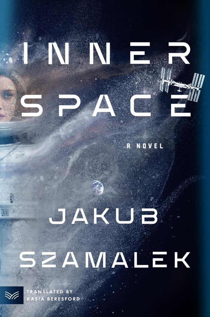 Inner Space: When Life Support Fails on the ISS, An Investigation into Sabotage Shatters Trust Between Nations by Jakub Szamalek - Paperback cover