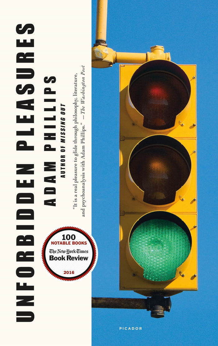 Unforbidden Pleasures by Adam Phillips - Paperback cover