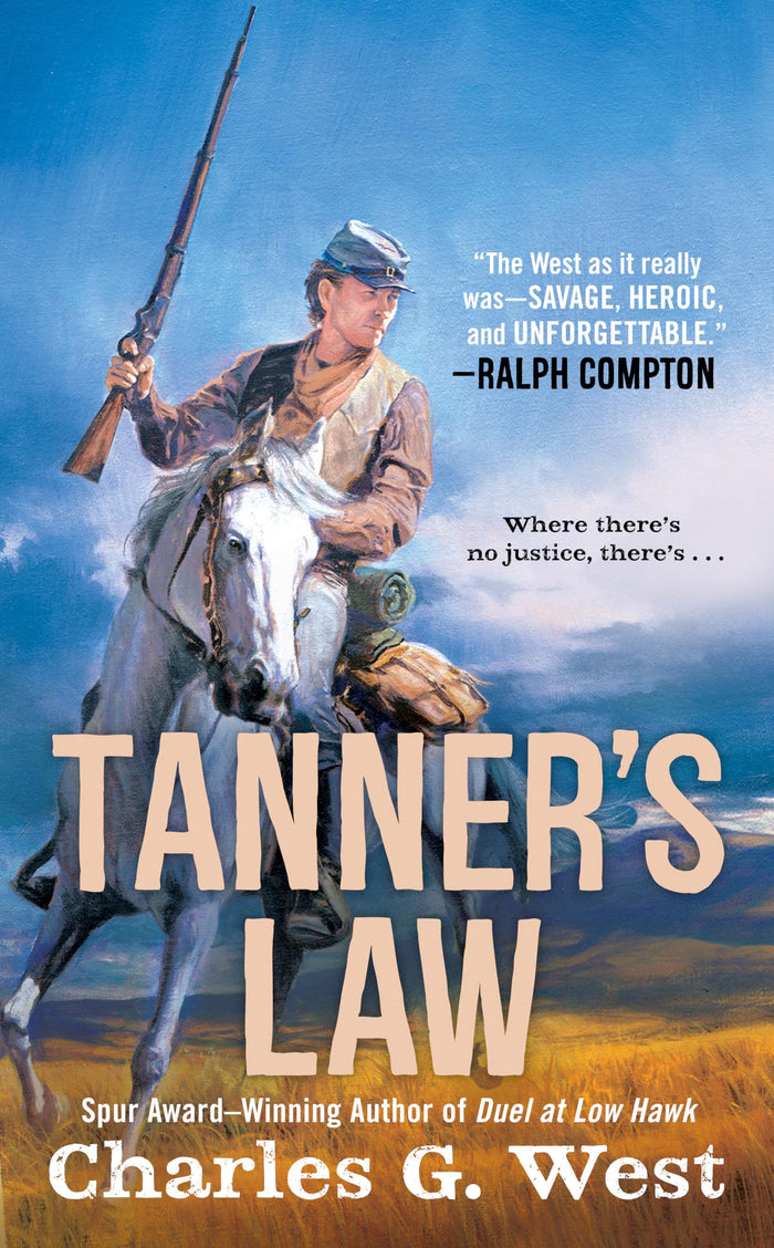 Tanner's Law by Charles G. West - Mass Market Paperback cover