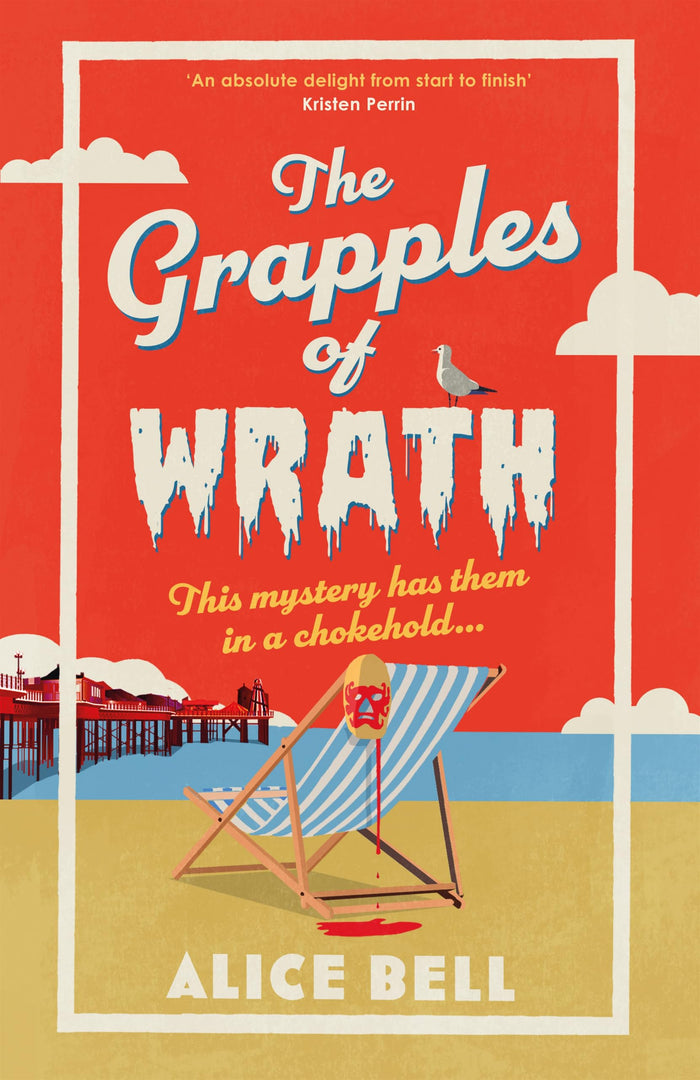 The Grapples of Wrath (Grave Expectations) by Alice Bell - Paperback cover