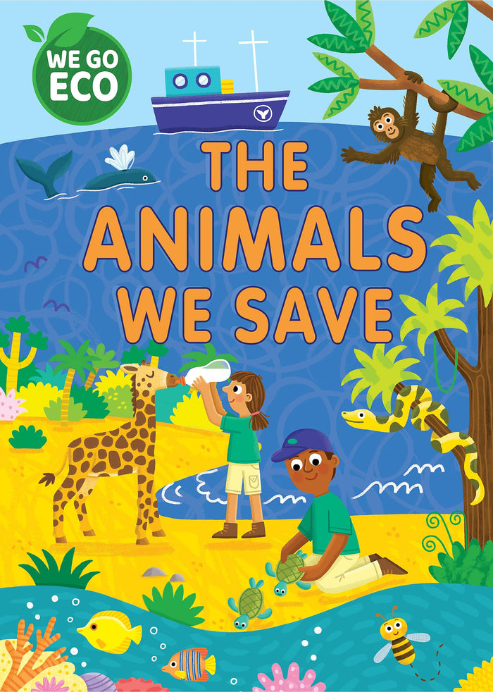Franklin Watts WE GO ECO The Animals We Save. by Katie Woolley - Paperback cover
