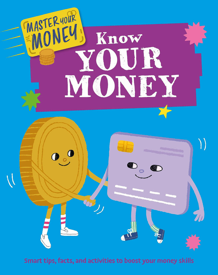 Franklin Watts Ltd Master Your Money Know Your Money. by Izzi Howell - Paperback cover
