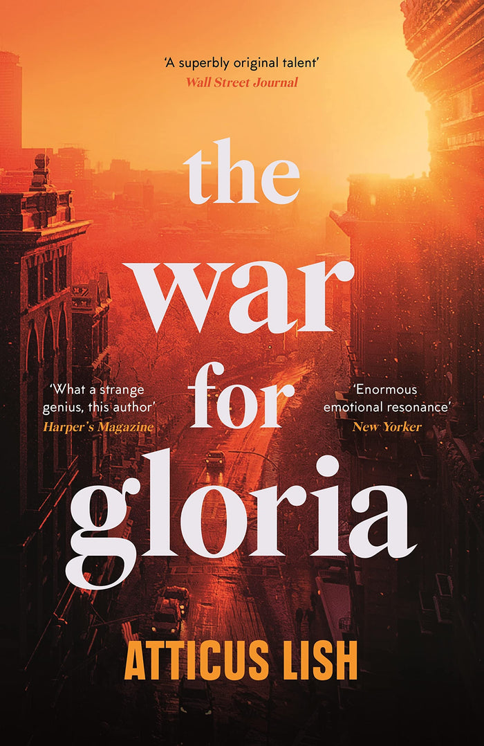 The War for Gloria by Atticus Lish - Paperback cover