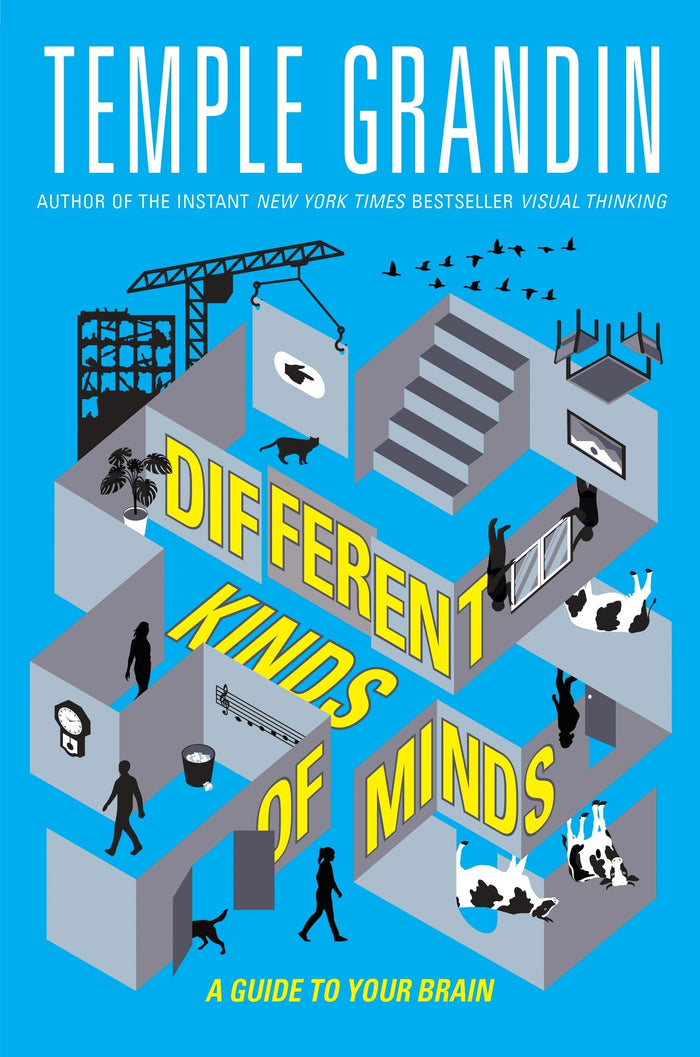 Different Kinds of Minds: A Guide to Your Brain by Temple Grandin - Paperback cover