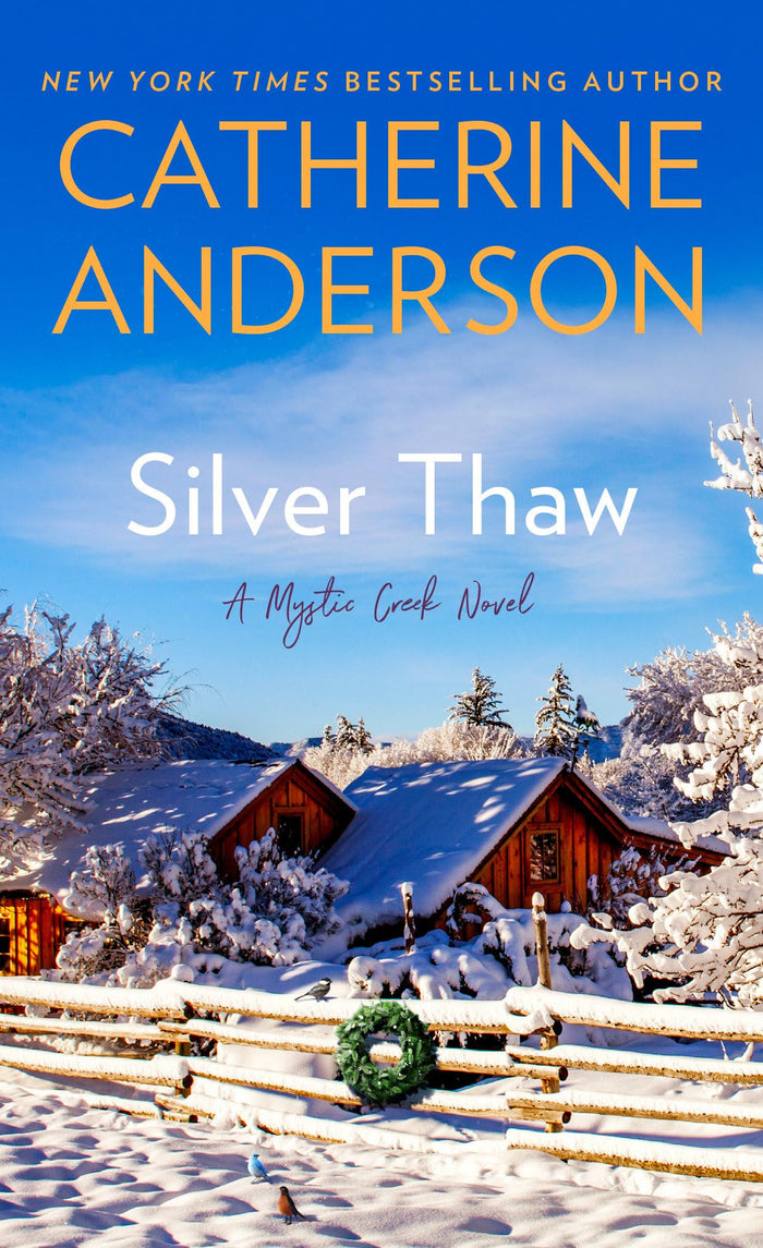 Silver Thaw (Mystic Creek) by Catherine Anderson - Mass Market Paperback cover
