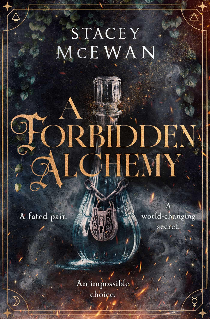 A Forbidden Alchemy by Stacey McEwan - Paperback cover