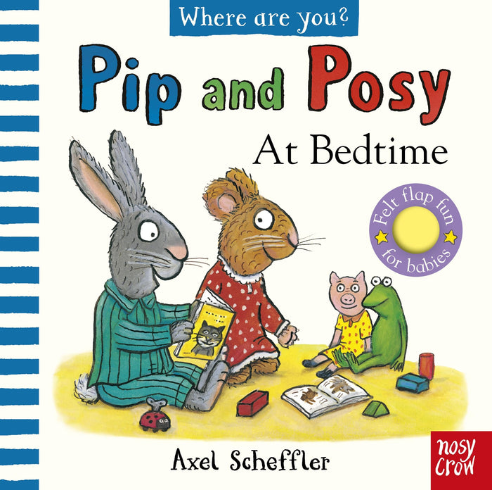 Pip and Posy, Where Are You? At Bedtime (A Felt Flaps Book) by Pip and Posy - Board Book cover