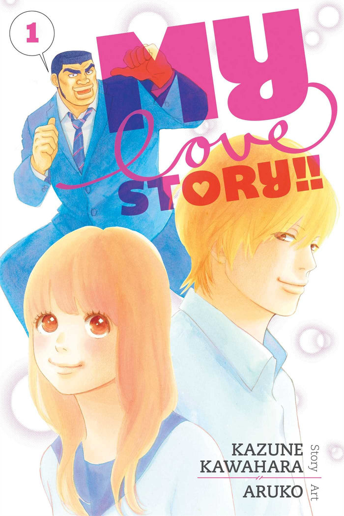 My Love Story!!, Vol. 1 by Kazune Kawahara - Paperback cover