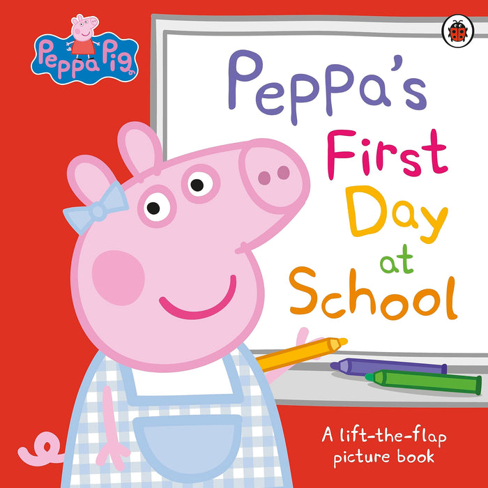 Ladybird Peppa Pig Peppas First Day at School A Lift-the-Flap Picture Book. by Peppa Pig - Paperback cover