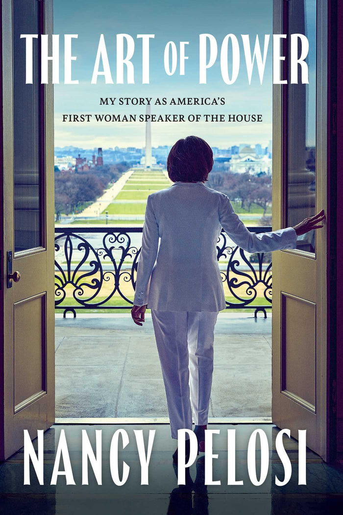 The Art of Power by Nancy Pelosi - Hardcover cover