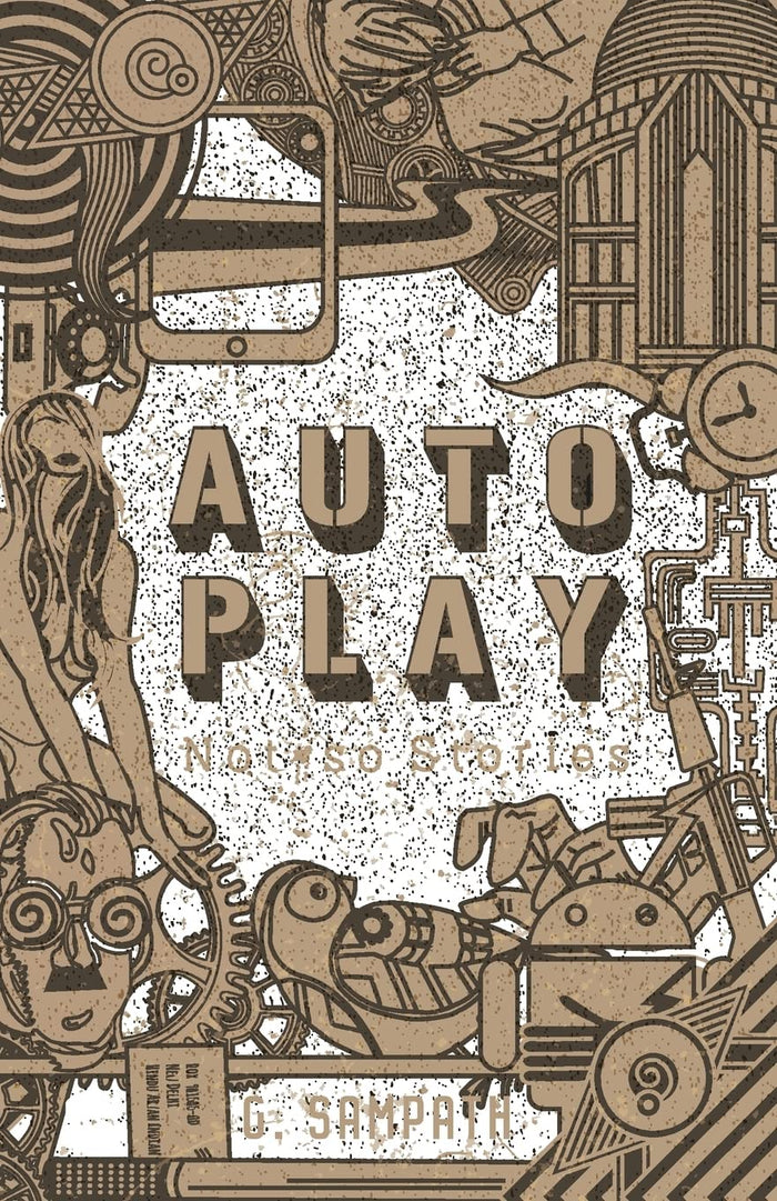 Autoplay: Not-so Stories by G Sampath - Paperback cover