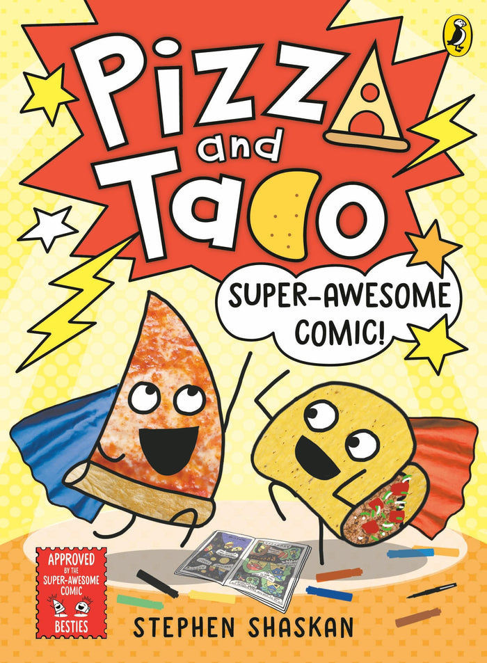 Puffin Pizza and Taco Super-Awesome Comic!. by Stephen Shaskan - Paperback cover