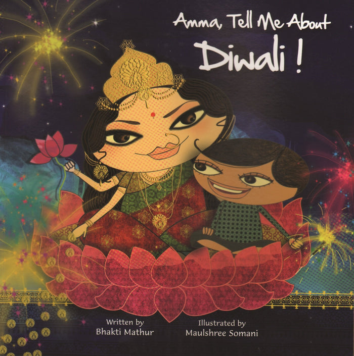 Amma, Tell Me About Diwali! by Bhakti Mathur - Paperback cover