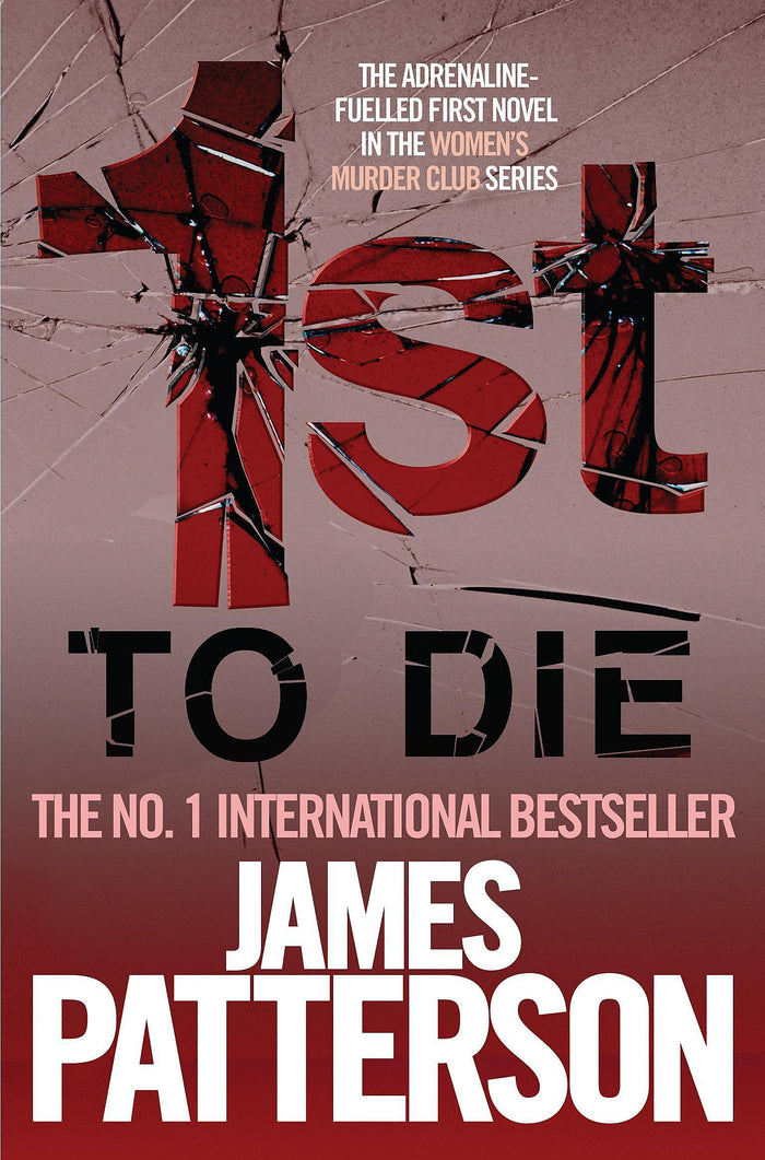 1st To Die (Womens Murder Club 1) by James Patterson - Paperback cover