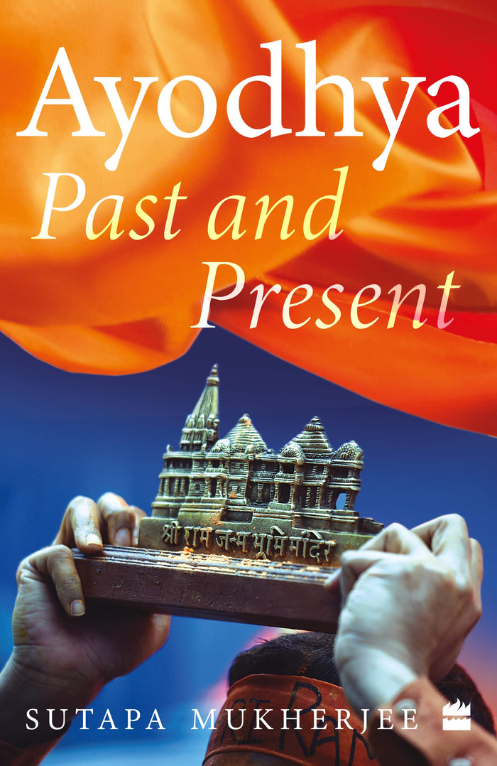Ayodhya : Past and Present by Sutapa Mukherjee - Paperback cover