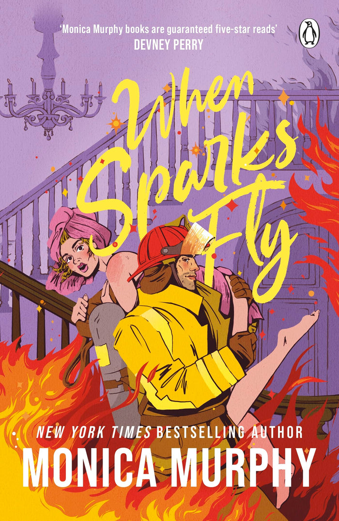 When Sparks Fly by Monica Murphy - Paperback cover