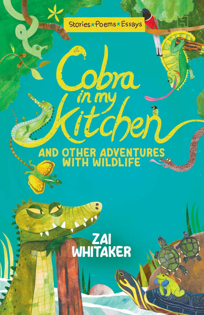 COBRA IN MY KITCHEN and other adventures with wildlife by Zai Whitaker - Paperback cover