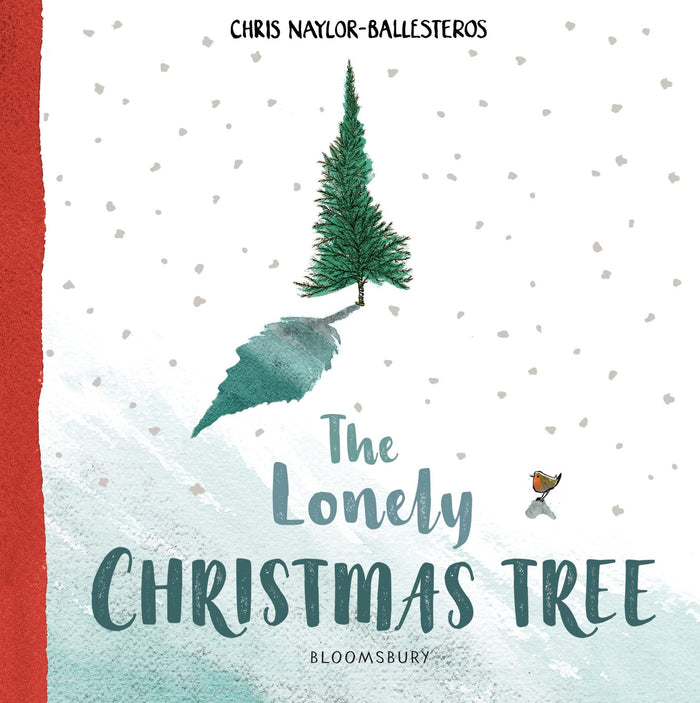 The Lonely Christmas Tree by Chris Naylor-Ballesteros - Hardcover cover
