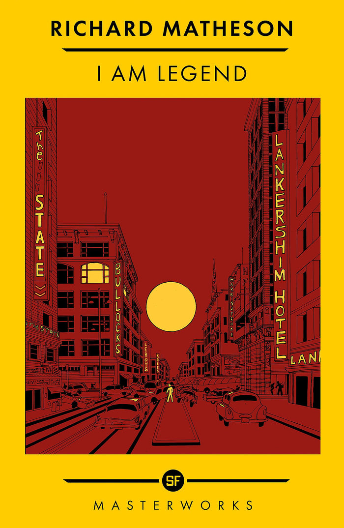 I Am Legend: The Best of the SF Masterworks by Richard Matheson - Paperback cover