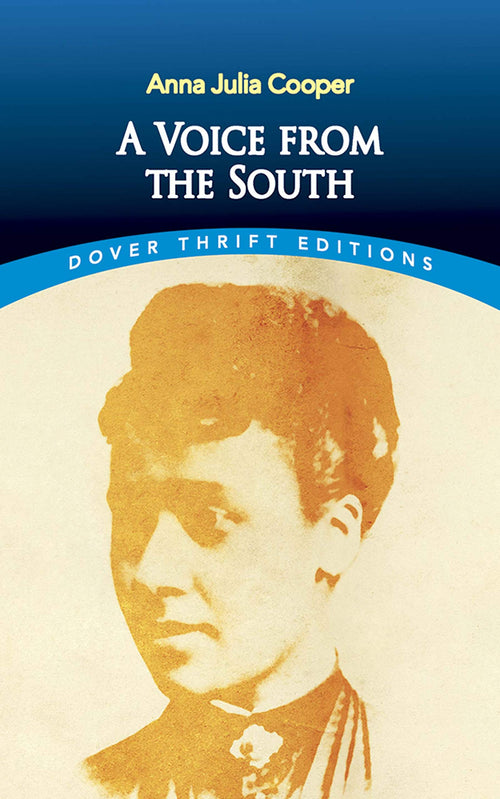 A Voice from the South (Dover Thrift Editions: Black History) by Anna Julia Cooper - Paperback cover