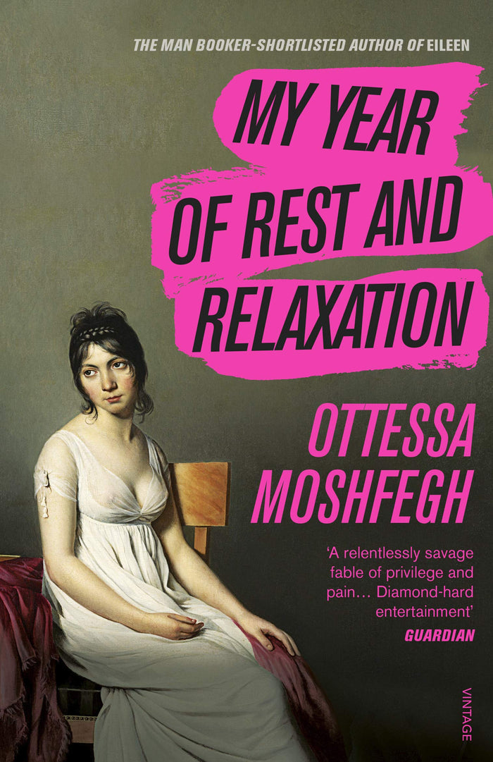 My year of rest and relaxation by Ottessa Moshfegh - Paperback cover
