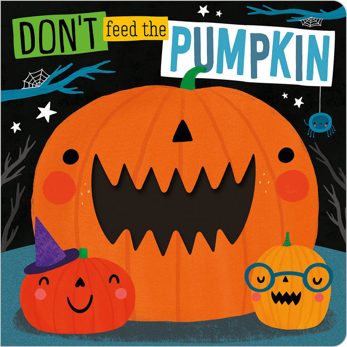 Don't Feed the Pumpkin by Rosie Greening - Board Book cover