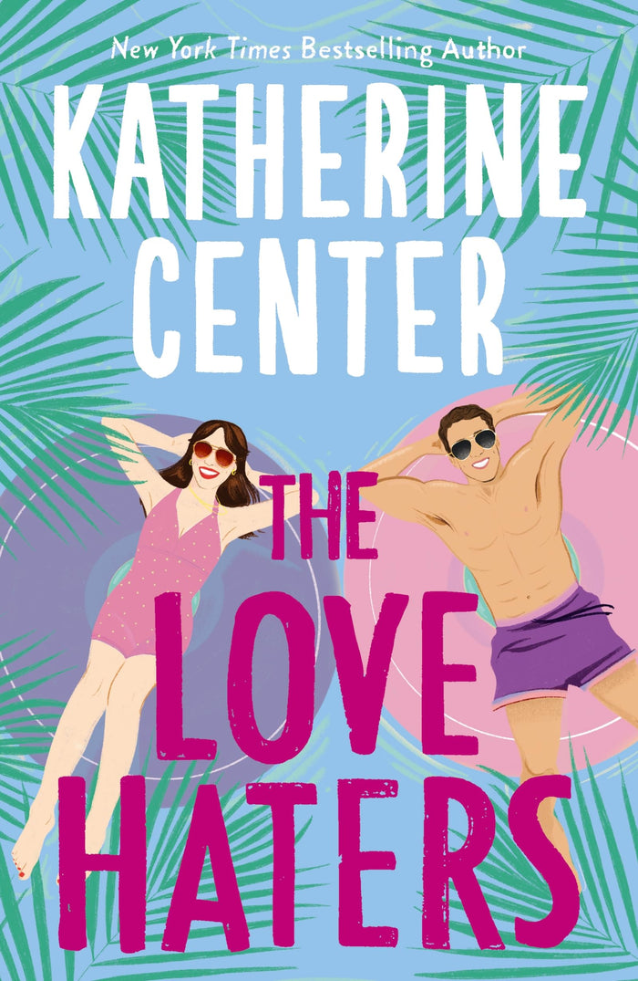 The love haters by Katherine Center - Paperback cover