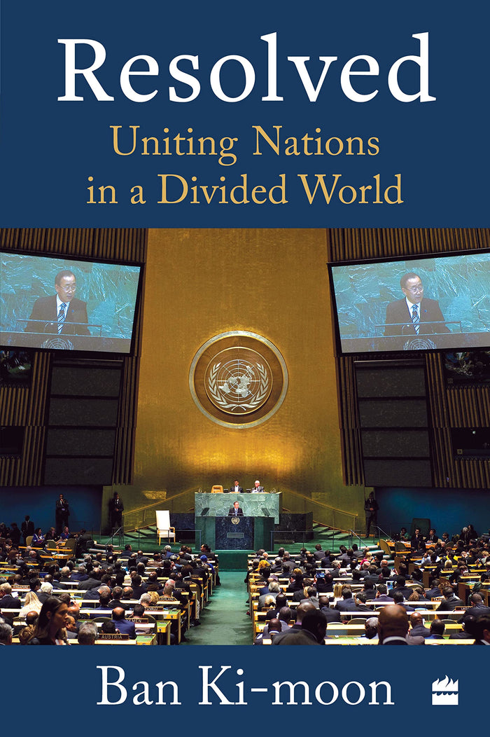 Resolved : Uniting Nations in a Divided World by Ban Ki-moon - Paperback cover