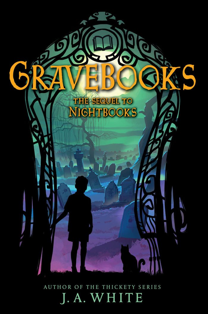 Gravebooks: A Spooky Halloween Chapter Book for Children (Ages 8-12) about Escaping a Witch's Nightmare (The Nightbooks) by J. A. White - Hardcover cover