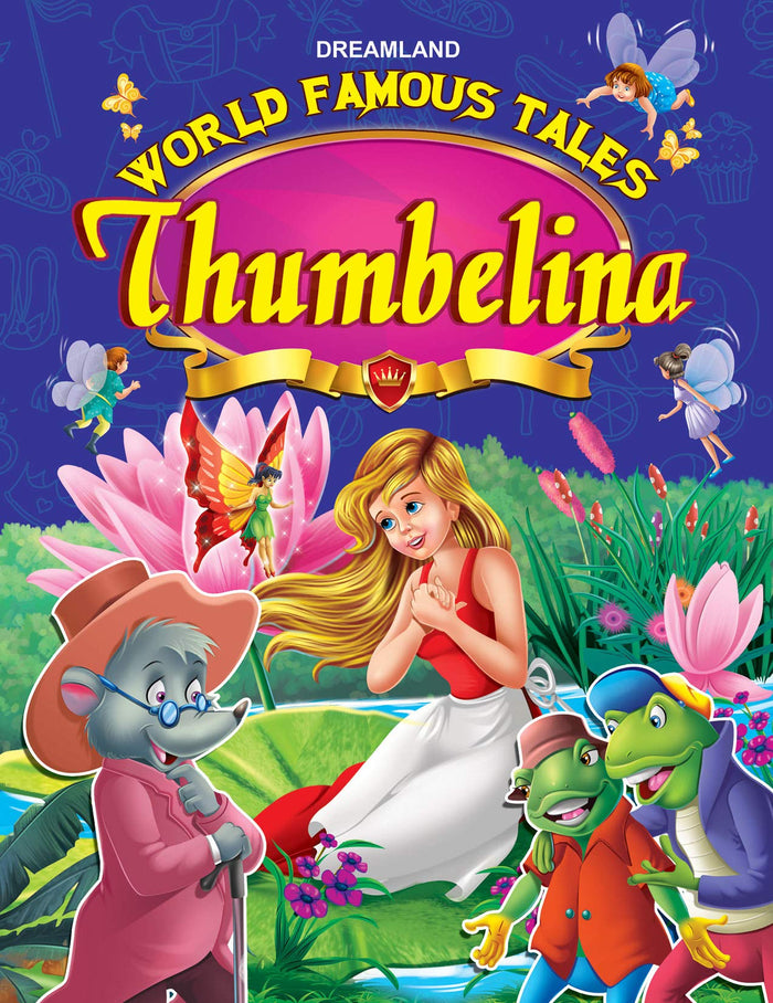 World Famous Tales- Thumbelina by Dreamland Publications - Paperback cover