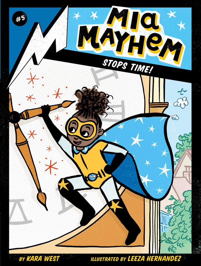 Mia Mayhem Stops Time! by Kara West - Paperback cover