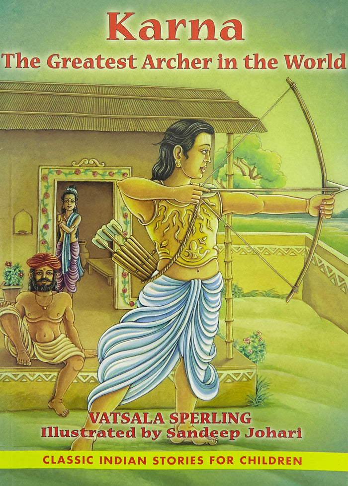 Karna: The Greatest Archer In The World by Vatsala Sperling - Book cover