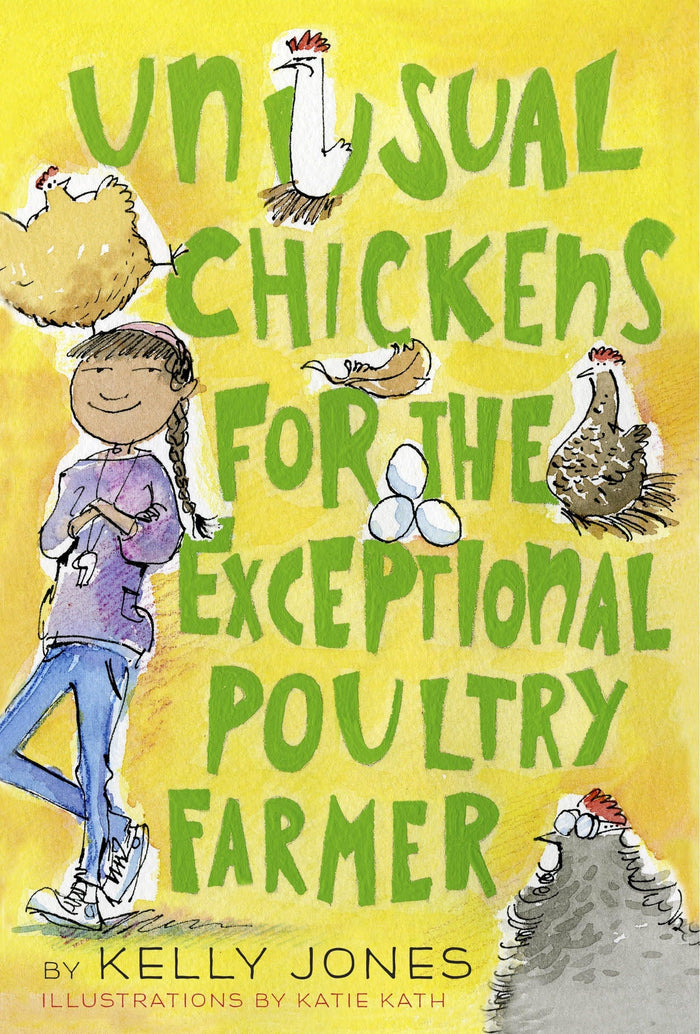 Unusual Chickens for the Exceptional Poultry Farmer by Kelly Jones - Paperback cover
