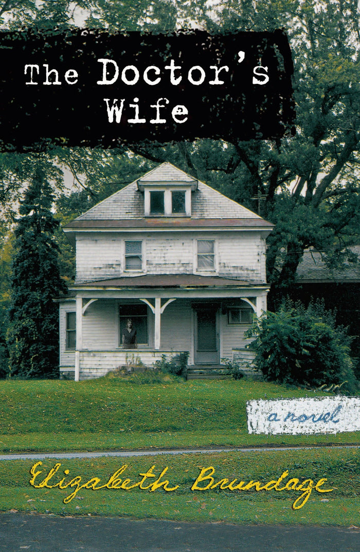 The Doctor's Wife by Elizabeth Brundage - Paperback cover