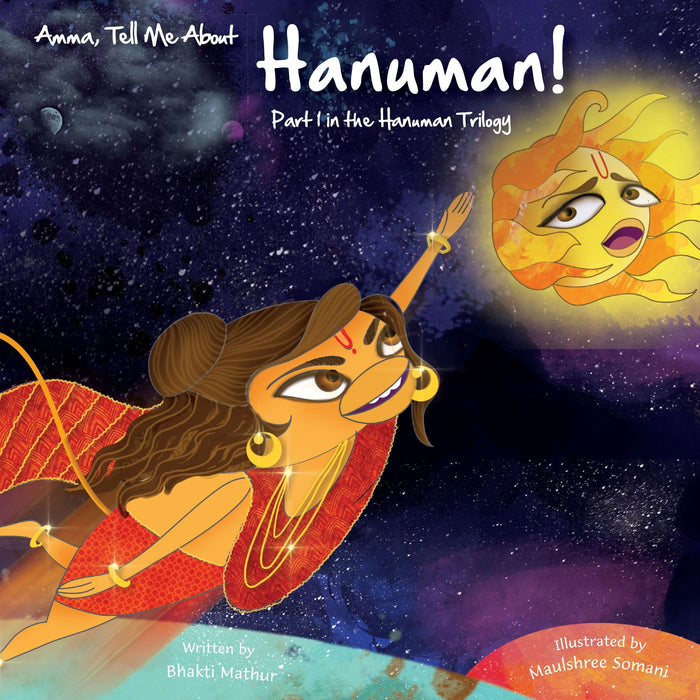 Amma Tell Me About Hanuman!: Part 1 in the Hanuman Trilogy by Bhakti Mathur - Paperback cover