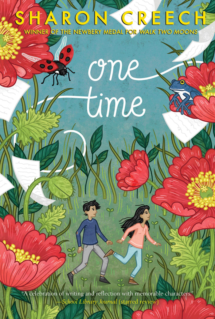 One Time: A Moving Story for Children (Ages 8-12) About Self-Discovery, Imagination, and Finding Where You Truly Belong by Sharon Creech - Paperback cover