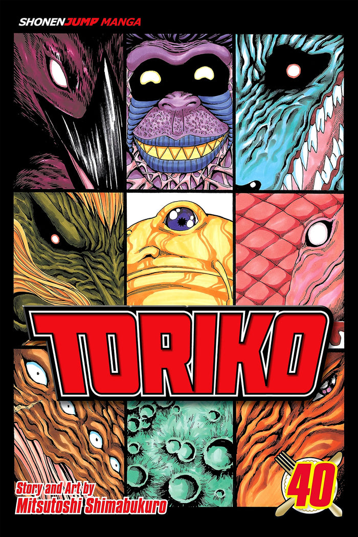 Toriko, Vol. 40: Those Tears!! by Mitsutoshi Shimabukuro - Paperback cover