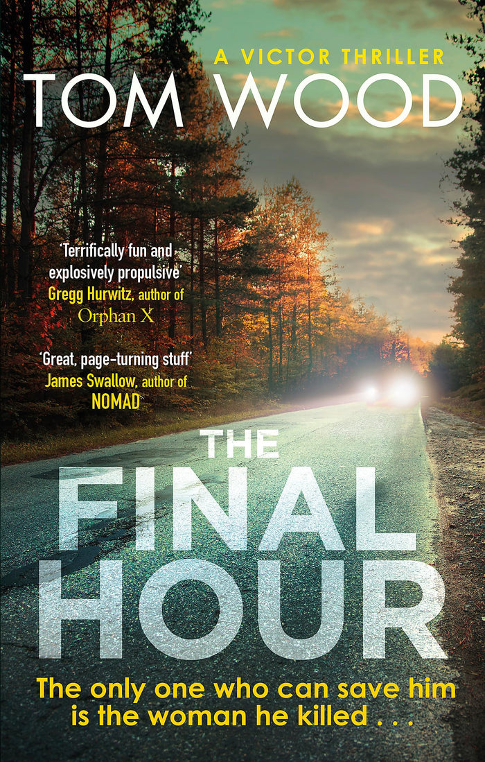 Final Hour by Tom Wood - Paperback cover
