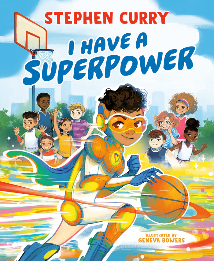 I Have a Superpower by Stephen Curry - Hardcover cover