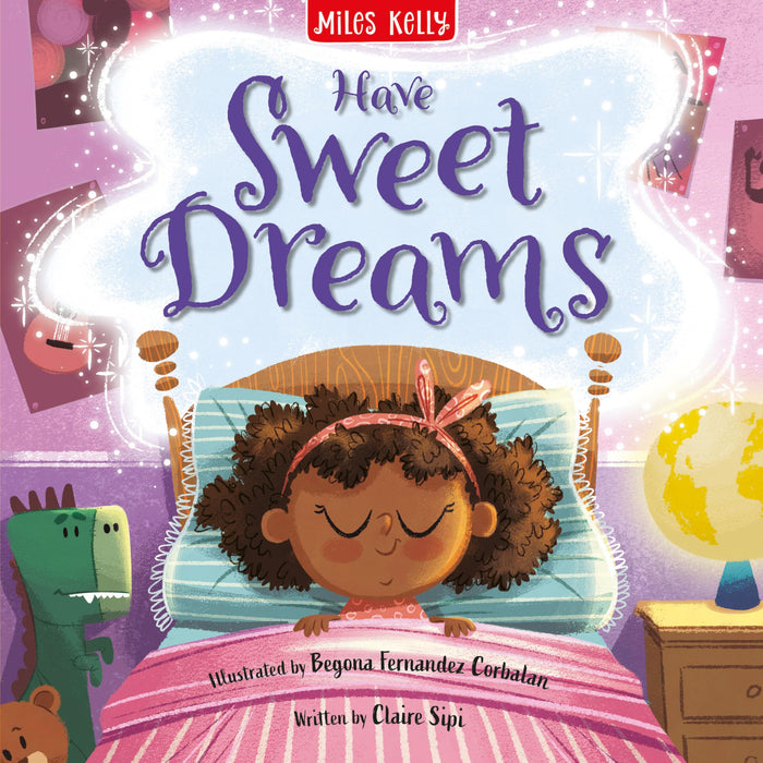 Have Sweet Dreams: An enchanting illustrated picture book with captivating stories for young readers (Bedtime Stories) by Miles Kelly - Paperback cover