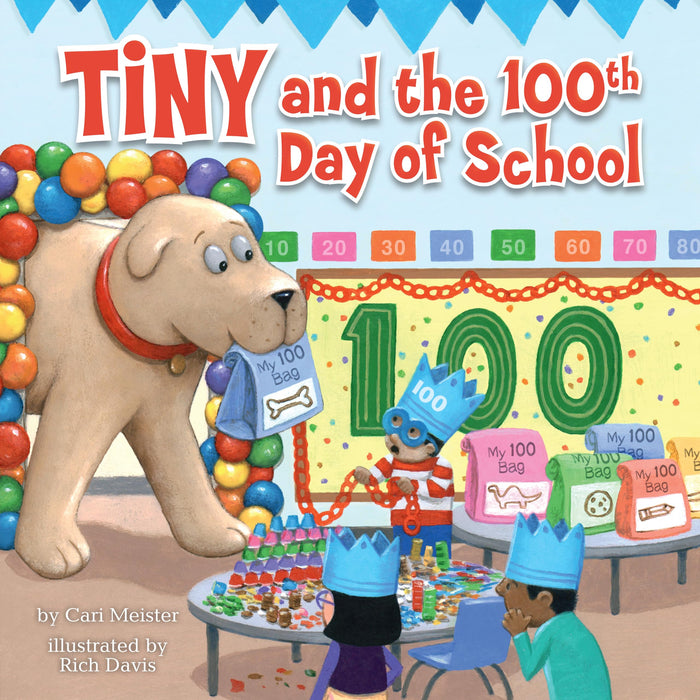 Tiny and the 100th Day of School by Cari Meister - Paperback cover