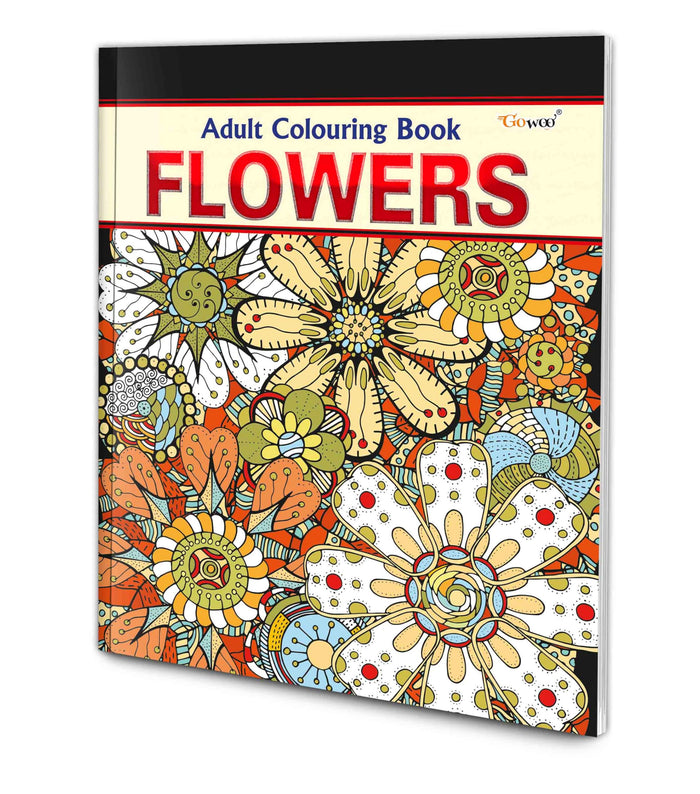 Flowers - Adult Colouring Book : Relaxing Art Coloring Book, Creative Coloring Fun, Mindful Art Coloring, Colouring book for adults by Go Woo - Paperback cover