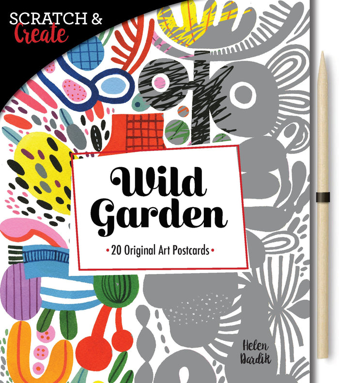 Scratch & Create: Wild Garden: 20 original art postcards by Helen Dardik - Paperback cover