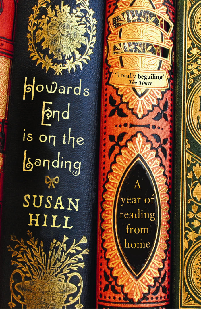 Howards End Is on the Landing: A Year of Reading from Home by Susan Hill - Paperback cover