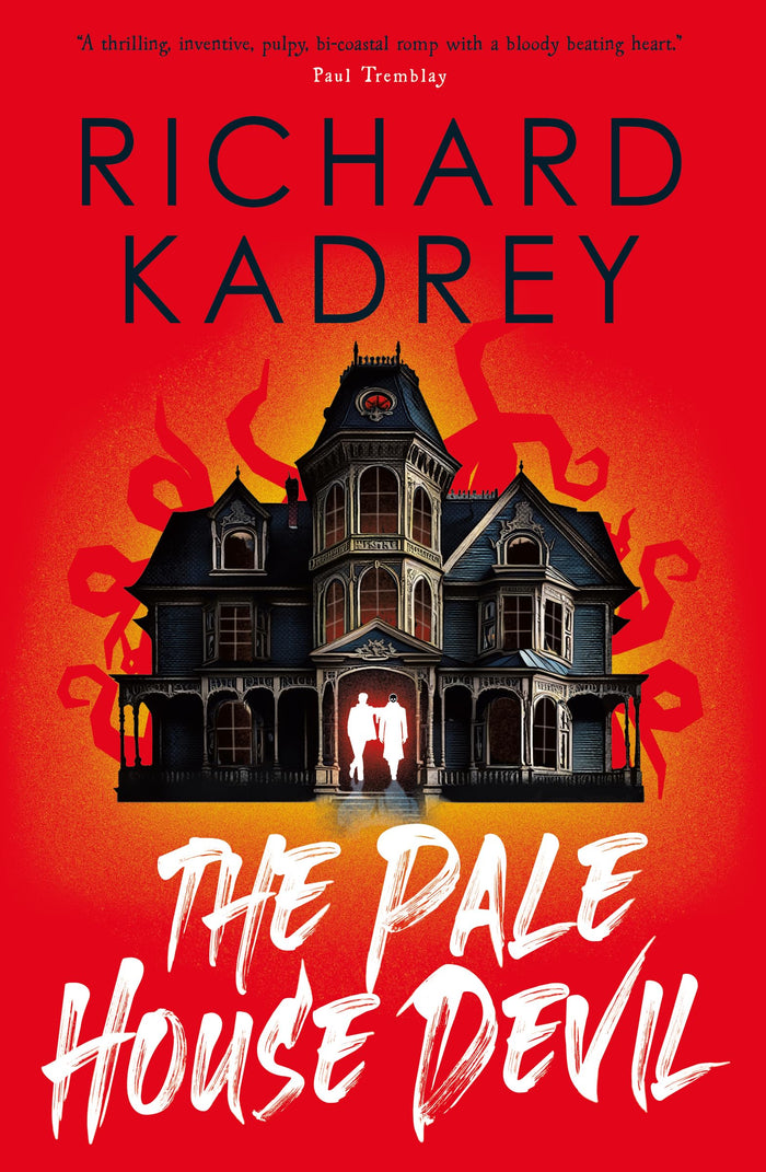 The Pale House Devil: The First of The Discreet Eliminators series by Richard Kadrey - Hardcover cover